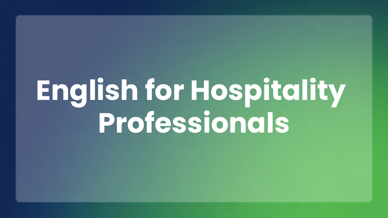 English for Hospitality Professionals